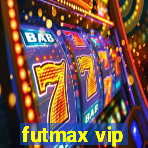 futmax vip